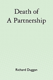 bokomslag Death of a Partnership