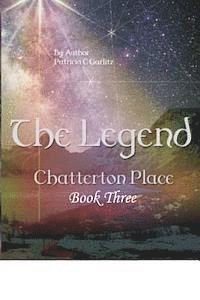 bokomslag Chatterton Place: The Legend