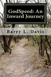 bokomslag GodSpeed: An Inward Journey: A Spiritual Guidebook for the Gospel of John