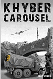 Kent Hugus - Khyber Carousel, Häftad