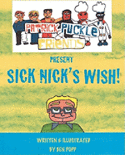 PATRICK PUCKLE & FRIENDS PRESENT Sick Nick's Wish!