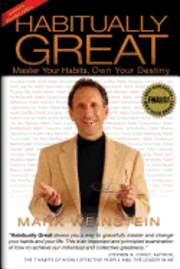 bokomslag Habitually Great: Master Your Habits, Own Your Destiny (updated)