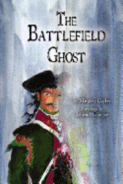 bokomslag The Battlefield Ghost