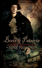 bokomslag Boris and Patricia: From the Chronicles of Siné Nominé
