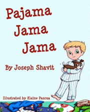 Pajama Jama Jama 1