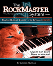 bokomslag The Rockmaster System Book 1: Relating Ongoing Chords to the Keyboard (ROCK)