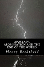 Apostasy, Abomination and the End of the World 1