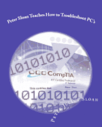 bokomslag Peter Sloan Teaches How to Troubleshoot PC's: Become a PC Technician