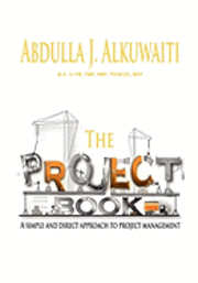 bokomslag The Project Book: A Simple and Direct Approch to Project Management