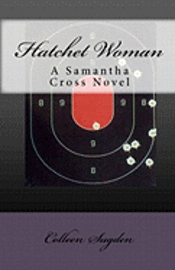bokomslag Hatchet Woman: A Samantha Cross Novel