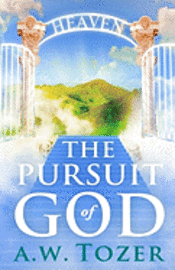The Pursuit of God 1
