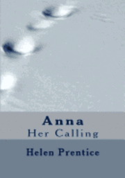 bokomslag Anna: Her Calling