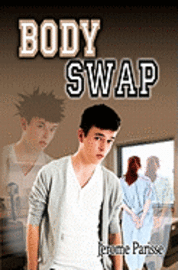 Body Swap: The world's first text message adventure romance with the other side! 1