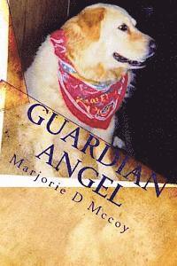 Guardian Angel: Yellow Dog Series 1