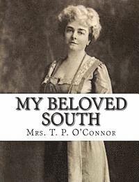 T. P. O'Connor - My Beloved South, Häftad