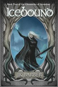 bokomslag Icebound: Book Two of the Chronicles of Aronshae