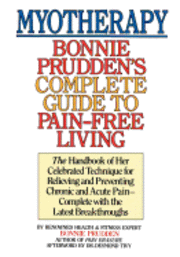 bokomslag Myotherapy: Bonnie Prudden's Complete Guide to Pain-Free Living
