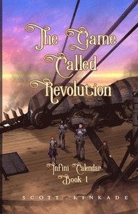 bokomslag The Game Called Revolution