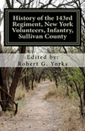 bokomslag History of the 143rd Regiment, New York Volunteers, Infantry, Sullivan County