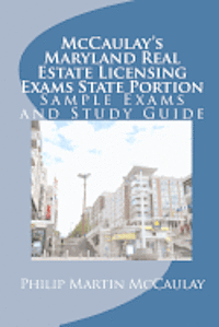 bokomslag McCaulay's Maryland Real Estate Licensing Exams State Portion Sample Exams and Study Guide