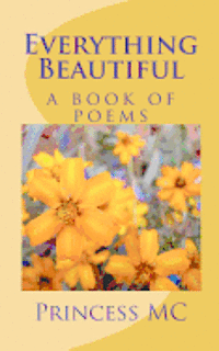 bokomslag Everything Beautiful: a book of poems