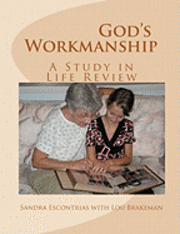 bokomslag God's Workmanship: A Study in Life Review