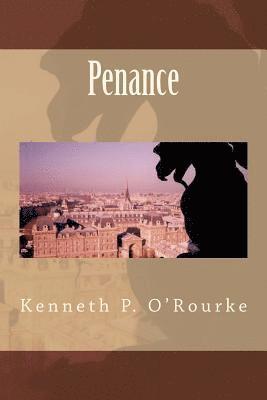 Kenneth P. O'Rourke - Penance, Häftad