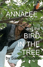 bokomslag Annalee and the Bird in the Tree