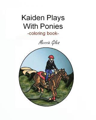 bokomslag Kaiden Plays with Ponies