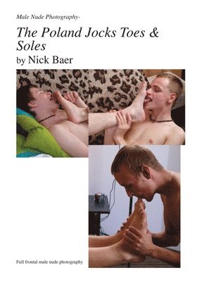 bokomslag Male Nude Photography- The Poland Jocks Toes & Soles