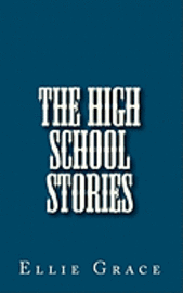 The High School Stories 1