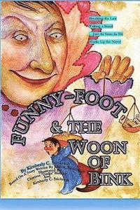 bokomslag Funny-Foot & The Woon of Bink