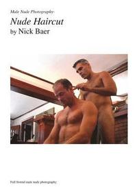 bokomslag Male Nude Photography- Nude Haircut