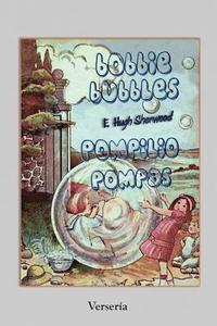 bokomslag Pompilio Pompas - Bobbie Bubbles: Edición bilingüe - Bilingual Edition