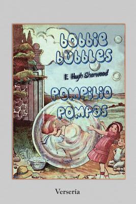 Pompilio Pompas - Bobbie Bubbles: Edición bilingüe - Bilingual Edition 1
