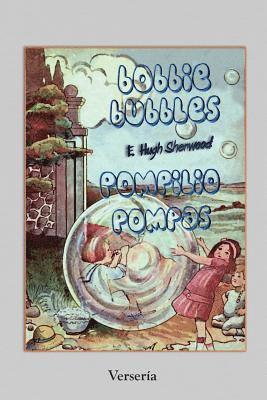 Maud Gridley Budlong - Pompilio Pompas - Bobbie Bubbles: Edición bilingüe - Bilingual Edition, Häftad