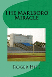 bokomslag The Marlboro Miracle