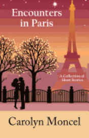 bokomslag Encounters in Paris: A Collection of Short Stories