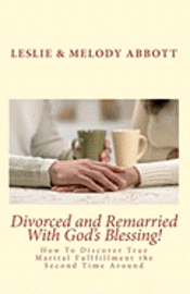 Divorced and Remarried With God's Blessing 1