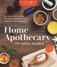 bokomslag Home Apothecary with Ashley English