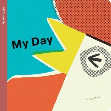 Boxer Books - Spring Street All About Us: My Day, Kartonnage