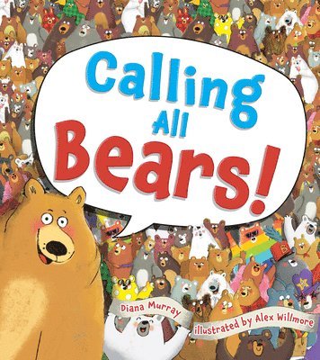bokomslag Calling All Bears!