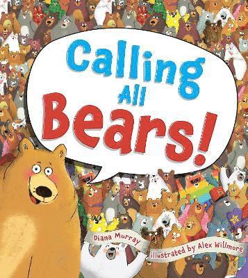 Diana Murray - Calling All Bears!, Häftad