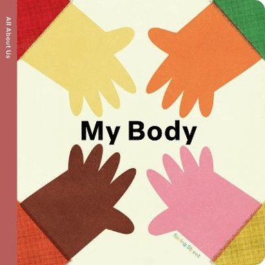 Boxer Books - Spring Street All About Us: My Body, Kartonnage
