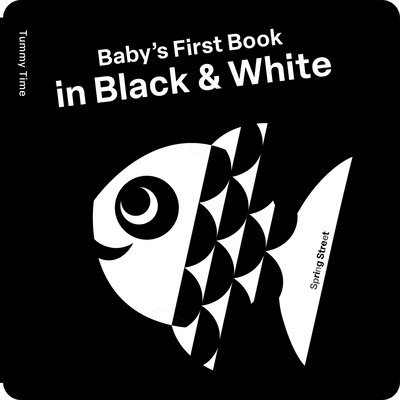 Boxer Books - Spring Street Tummy Time: Baby's First Book in Black & White, Kartonnage