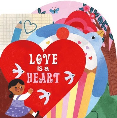 Love Is a Heart