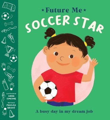 Phoenix Bright - Soccer Star, Inbunden