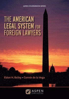 The American Legal System for Foreign Lawyers 1