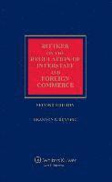 Boris I. Bittker, Brannon Denning - Bittker on the Regulation of Interstate and Foreign Commerce, Inbunden