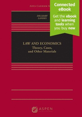 Law and Economics: Theory, Cases, and Other Materials [Connected Ebook] 1